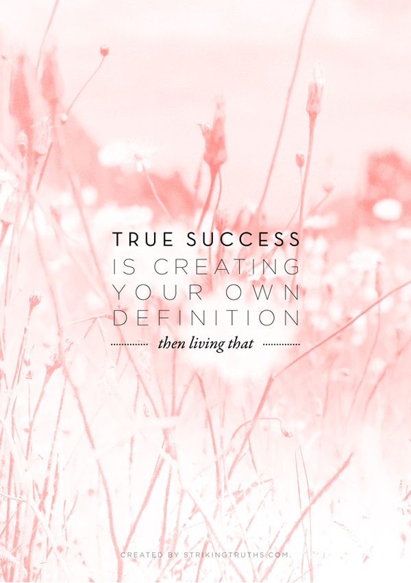 Striking Truths - true success