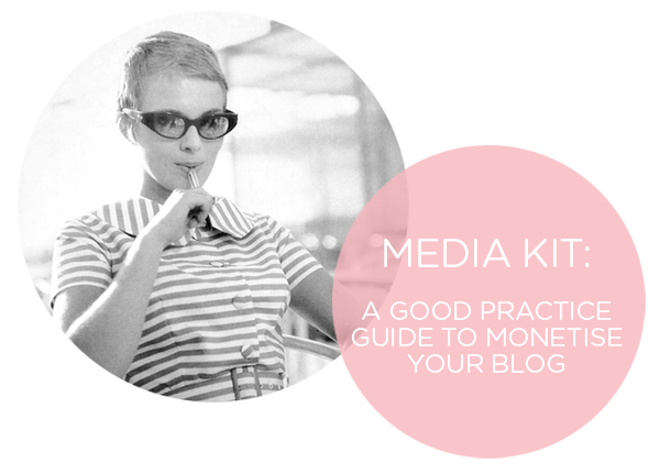 MEDIA KIT - a good practice guide to monetise your blog