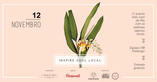 Inspire Soul Local | BLOG Não Me Mande Flores