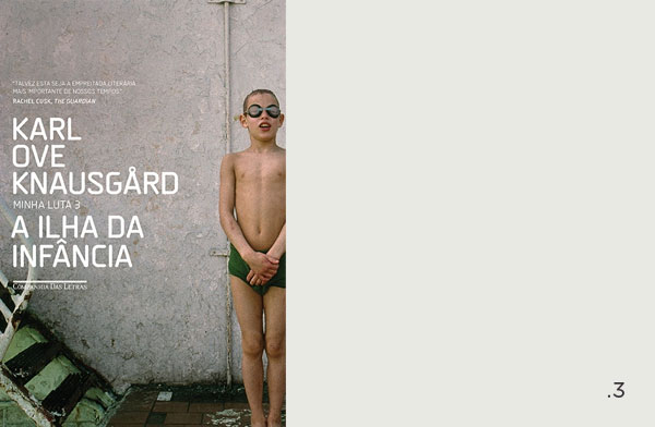 Karl Ove Knausgård - Minha Luta 3 - A Ilha da Infância | Não Me Mande Flores