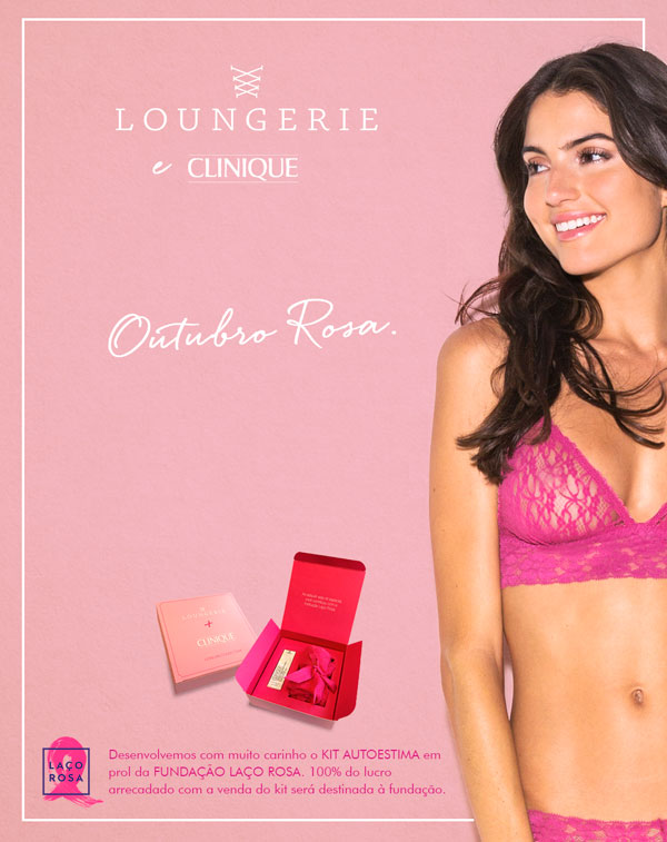 Loungerie Outubro Rosa | KIt Autoestima