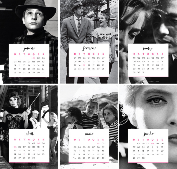 Calendario Nao Me Mande Flores 2015 - Nouvelle Vague