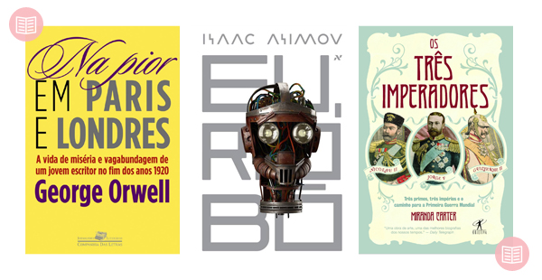 Na pior em Paris e Londres + Eu, Robo + Os tres imperadores