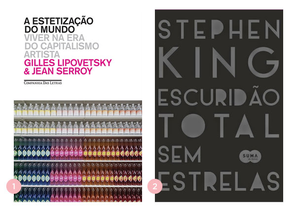 Os quatro ultimos livros: A Estetizacao do Mundo + Escuridao Total Sem Estrelas