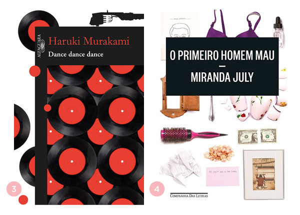 Mini-resenhas dos livros: Dance Dance Dance e O Primeiro Homem Mau | Blog Nao Me Mande Flores