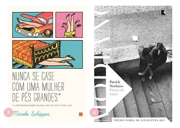 Mini-resenhas dos livros: Nunca se case com uma mulher de pes grandes e Flores da ruina