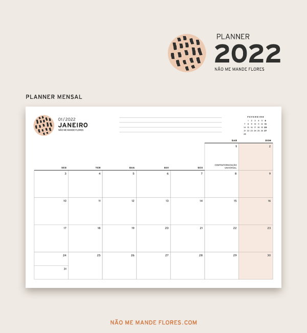 Planner 2022 - Mensal, Semanal, Diário e mais | Não Me Mande Flores FREEBIE/PRINTABLE