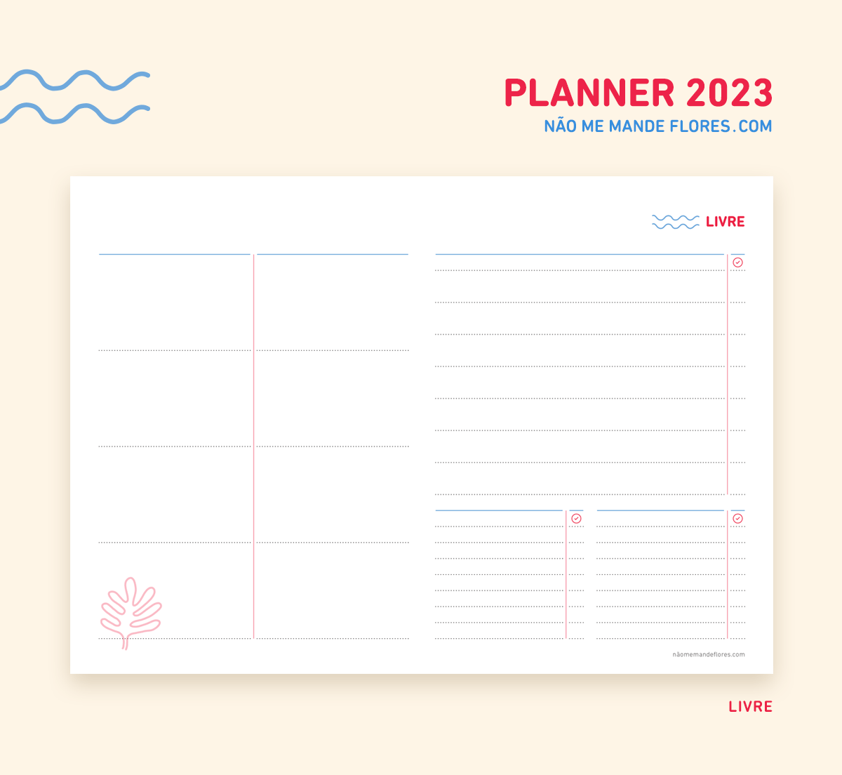 Planner Não Me Mande Flores 2023 - Planner Livre